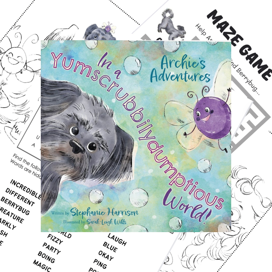 PRINTABLE Activity Sheets. Archie’s Adventures in a Yumscrubbilydumptious World!